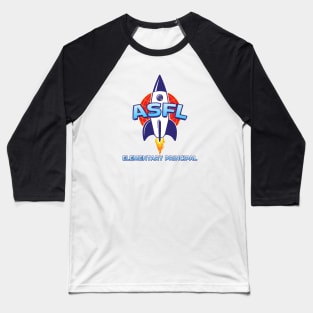 ASFL ELEMENTARY PRINICIPAL Baseball T-Shirt